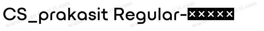 CS_prakasit Regular字体转换